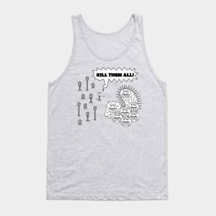 Kill them all Tank Top